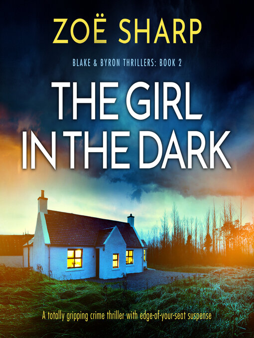 Title details for The Girl in the Dark by Zoë Sharp - Available